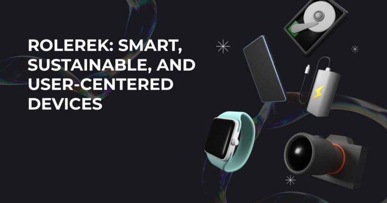 Rolerek smart devices with AI and sustainable design